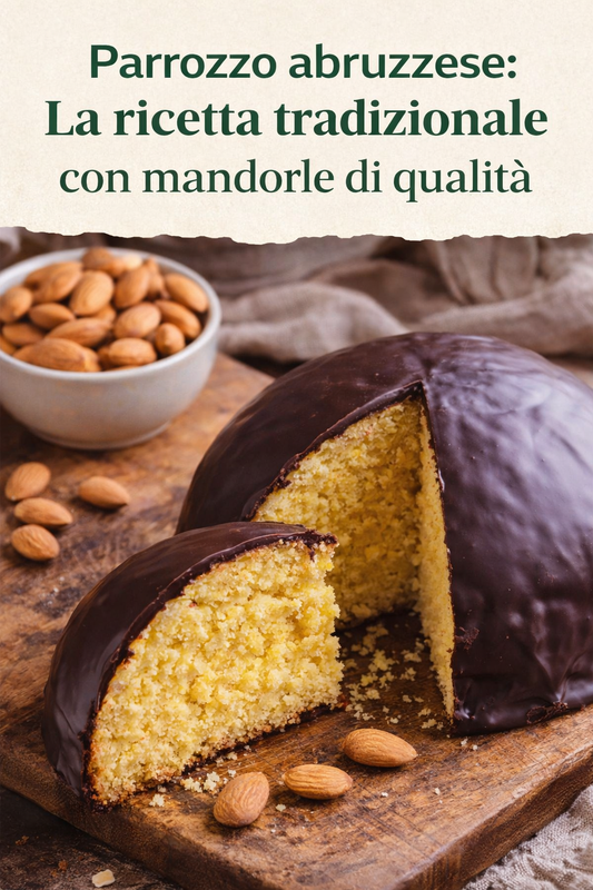 Parrozzo abruzzese: la ricetta tradizionale con mandorle di qualità